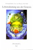 Lebensdeutung aus der Genesis