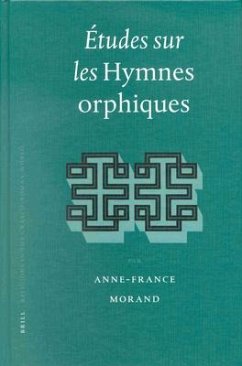 Études Sur Les Hymnes Orphiques - Morand, Anne-France