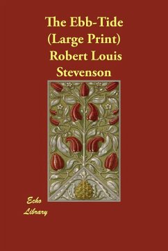 The Ebb-Tide - Stevenson, Robert Louis