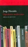 Opiniones mohicanas - Herralde Grau, Jorge de