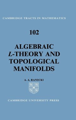 Algebraic L-Theory and Topological Manifolds - Ranicki, Andrew; Ranicki, A. A.