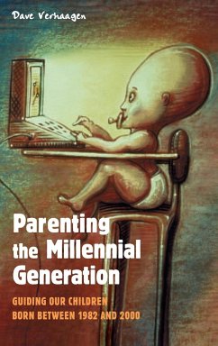 Parenting the Millennial Generation - Verhaagen, Dave