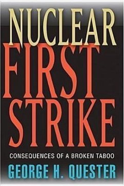 Nuclear First Strike - Quester, George H
