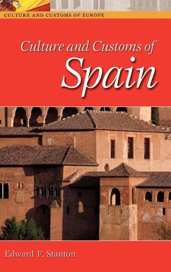 Culture and Customs of Spain - Stanton, Edward F.