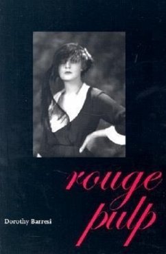 Rouge Pulp - Barresi, Dorothy