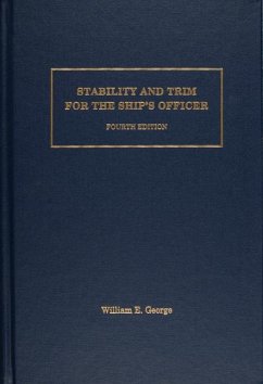 Stability and Trim for the Ship's Officer - George, William E