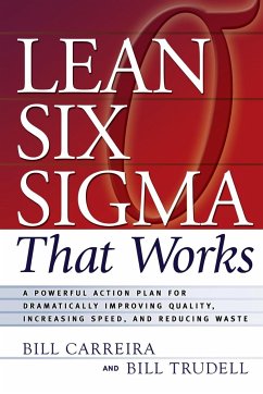 Lean Six Sigma That Works - Carreira, Bill; Trudell, Bill