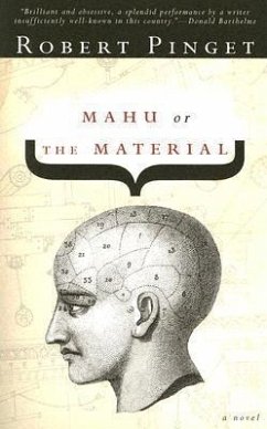 Mahu, Or, the Material - Pinget, Robert