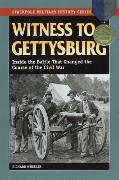 Witness to Gettysburg - Wheeler, Richard