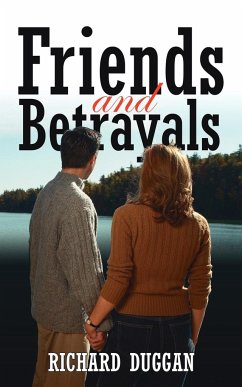 Friends and Betrayals