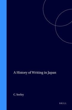 A History of Writing in Japan - Seeley, Christopher