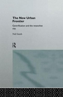 The New Urban Frontier - Smith, Neil