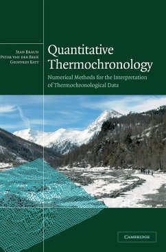 Quantitative Thermochronology - Braun, Jean; Beek, Peter Van Der; Batt, Geoffrey