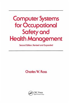 Computer Systems for Occupational Safety and Health Management - Ross, Charles W