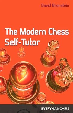 The Modern Chess Self-Tutor - Bronshtein, D.I.