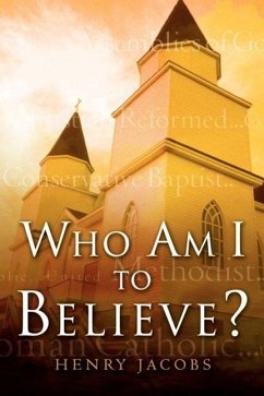 Who Am I To Believe? - Jacobs, Henry