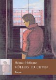Müllers Fluchten Müllers Fluchten