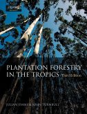 Plantation Forestry in the Tropics