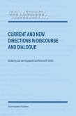 Current and New Directions in Discourse and Dialogue