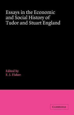 Essays in the Economic and Social History of Tudor and Stuart England - Fisher,
