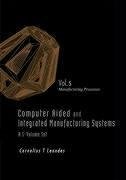 Computer Aided and Integrated Manufacturing Systems - Volume 5: Manufacturing Processes