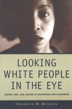 Looking White People in the Eye - Razack, Sherene