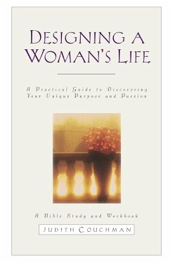 Designing a Woman's Life Study Guide - Couchman, Judith