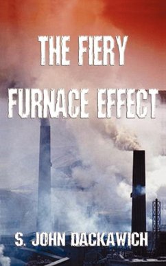 The Fiery Furnace Effect - Dackawich, S. John