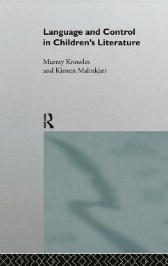 Language and Control in Children's Literature - Knowles, Murray; Malmkjaer, Kirsten