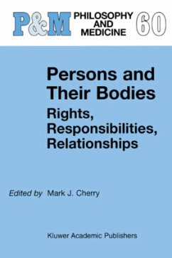 Persons and Their Bodies: Rights, Responsibilities, Relationships - Cherry, M.J. (ed.)