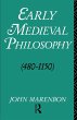 Early Medieval Philosophy 480-1150 - Bild 1