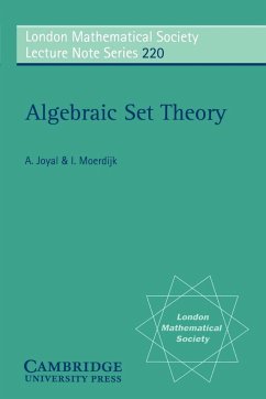 Algebraic Set Theory - Moerdijk, Izak; Joyal, Andre; Joyal, Andri