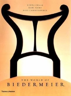 The World of Biedermeier - Chase, Linda; Kemp, Karl; Lammerhuber, Lois
