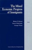 The Mixed Economic Progress of Immigrants