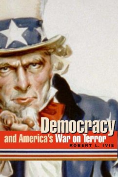 Democracy and America's War on Terror - Ivie, Robert L