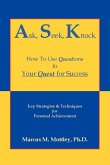 Ask Seek Knock Ask Seek Knock