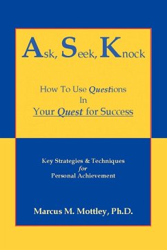Ask Seek Knock - Mottley, Marcus M.