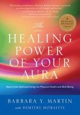 The Healing Power of Your Aura