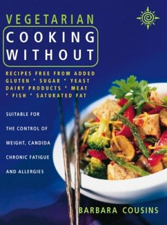 Vegetarian Cooking Without - Cousins, Barbara Vegetarian Cooking Without - Cousins, Barbara