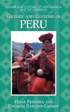 Culture and Customs of Peru - Ferreira, Cesar