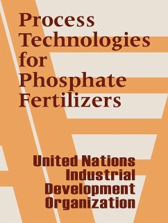 Process Technologies for Phosphate Fertilizers - United Nations; Industrial Development Organization