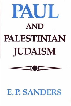 Paul and Palestinian Judaism - Sanders, E P