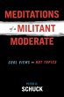 Meditations of a Militant Moderate - Bild 1