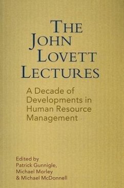 The John Lovett Lectures: A Decade of Developments in Human Resource Management in Ireland