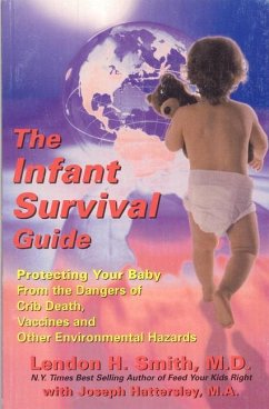 The Infant Survival Guide - Smith, Lendon H; Hattersley, Joseph