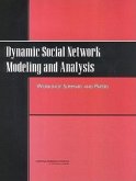 Dynamic Social Network Modeling and Analysis: Workshop Summary and Papers