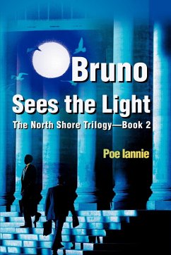 Bruno Sees the Light - Iannie, Poe