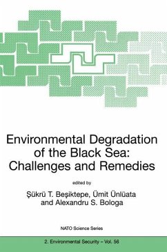 Environmental Degradation of the Black Sea: Challenges and Remedies - Besiktepe, Sükrü T. / Ünlüata, Ümit / Bologa, Alexandru S. (Hgg.)