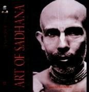 The Art of Sadhana: Guide to Daily Devotion - Puri, Swami B. P.
