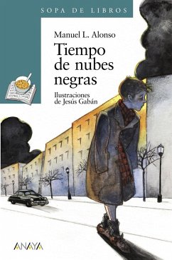 Tiempo de nubes negras - Alonso, Manuel L.